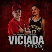 Mc Brunyn Viciada Em Foda Feat Dj Lb Único