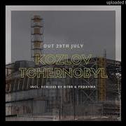 Kozlov Tchernobyl Ntbr Remix