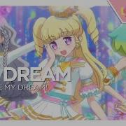 Idol Time Pripara My Dream Believe My Dream Full