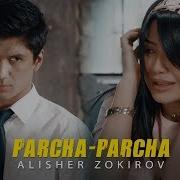 Alisher Zokirov Parcha Parcha Yangi Tarona