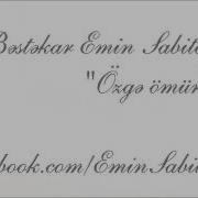 Özgə Ömür B F Soundtrack Bəstəkar Emin Sabitoğlu