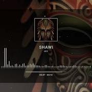 Shawi Orignal Mix Afro Hous