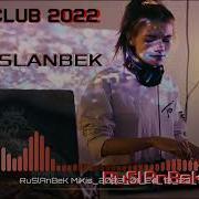 Dj Ruslanbek 2021