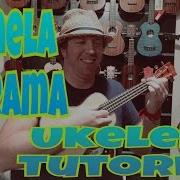 Canela En Rama El Kanka Ukelele Tutorial