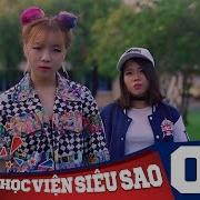 La La School Tập 2 Season 1 Học Viện Siêu Sao Phim Ca Nhạc Học Đường 2017