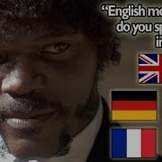 Motherfucker Do You Speak It In Different Language