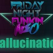 Hallucination Fnf Neo