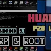 Install Custom Recovery Huawei P20 Lite No Pc Root