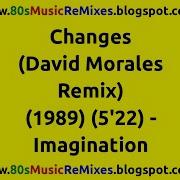 Changes David Morales Remix