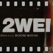 Boom Boom 2Wei