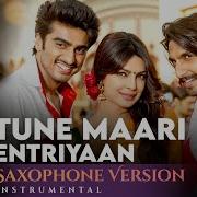 Sohail Sen Tune Maari Entriyaan Instrumental