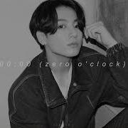 Bts Zero O Clock Slowed