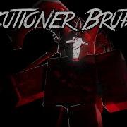 Roblox Script Showcase Executioner Brutallus