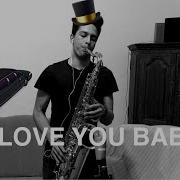 I Love You Baby Sax Cover Frank Sinatra