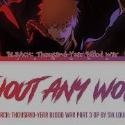 Bleach Thousand Year Blood War Ost