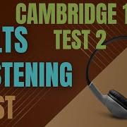 Cambridge Ielts 17 Listening Test 2 With Answers 2019