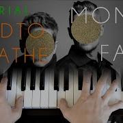 Needtobreathe Money Fame Piano Cover