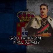 Deus Pátria Rei Portuguese Loyalist Song