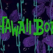 Hawaii Bob Spongebob