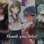 Nightcore Thank You Next Switching Vocals