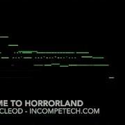 Kevin Macleod Welcome To Horrorland