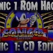 Sonic 1 Cd Edition Sonic Rom Hacks