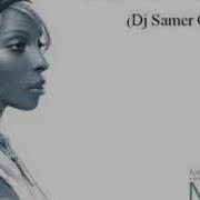 Mary J Blige Just Fine Dj Samer Club Mix