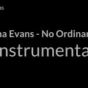 No Ordinary Girl Indiana Evans Karaoke Version