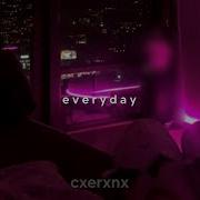 Everyday Ariana Grande Slowed