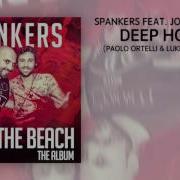 Spankers Feat John Biancale Deep House Paolo Ortelli Luke Degree Edit