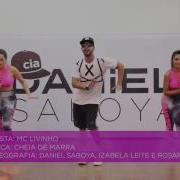 Cheia De Marra Mc Livinho Cia Daniel Saboya Coreografia