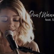 Don T Wanna Know Maroon 5 Boyce Avenue Ft Sarah Hyland Cover On