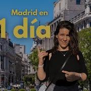 Un Dia En Madrid
