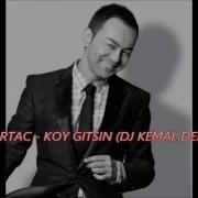 Serdar Ortaç Köy Gitsin Remix