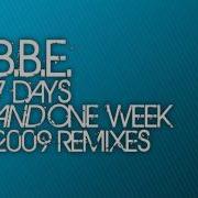 Bbe 7 Days And One Week Signum Signal Remix