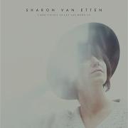 Sharon Van Etten Pay My Debts