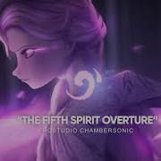 The Fifth Spirit Overture Elsa S Theme Frozen Epic Orchestral Frostudio Chambersonic