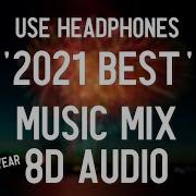 New Year 2020 Mashup 3D Dj Sunny Singh 8D Audio 8D Bass Boosted