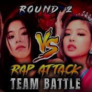 Kpop Rap Attack Jennie Dami Vs Chaeyong Ryujin Mashup