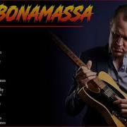 Joe Bonamassa Best Songs Playlist Joe Bonamassa Full Album