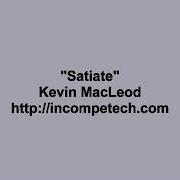 Kevin Macleod Satiate