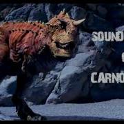 Carnotaurus Roars And Sound Effects