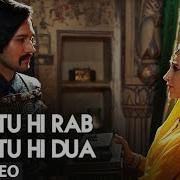 Whatsapp Status Tu Hi Rab Tuhi Dua Song