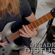 Disturbed Decadence Guitar Cover