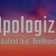 Timbaland Apologize Lyrics