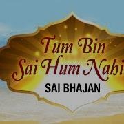 Sumeet Tappoo Tum Bin Sai Hum Nahin