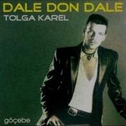 Tolga Karel Dale Don Dale