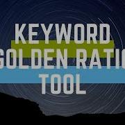 Keyword Golden Ratio Tool Get 10 Free Tokens Now