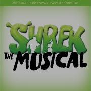 Shrek The Musical Overture Big Bright Beautiful World Original