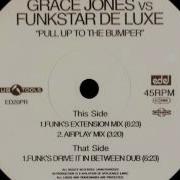 Pull Up To The Bumper Funk S Extension Mix